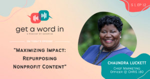 Maximizing Impact: Repurposing Nonprofit Content